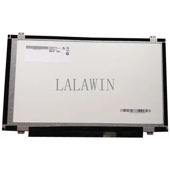 LALAWIN B140XW03 V. V. 1 0 fit HB140WX1-500 HB140WX1-600 HB140WX1-300 N140BGE-LB2 N140BGE-L32 N140BGE-L43 -LA2 L31 L41 L42 NOVÉ Obrázok