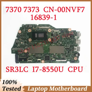 Pre Dell Inspiron 7000 7370 7373 CN-00NVF7 00NVF7 0NVF7 S SR3LC I7-8550U CPU Doske 16839-1 Notebook Doske 100% Testované Obrázok