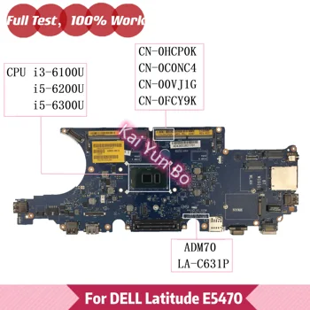 Základná doska CN-0HCP0K 0HCP0K HCP0K Pre DELL Latitude E5470 Notebook Doske 0C0NC4 00VJ1G CN-0FCY9K ADM70 LA-C631P S I5 I3 Obrázok